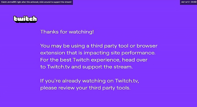 Twitch 观看者会收到禁用广告拦截应用的通知
