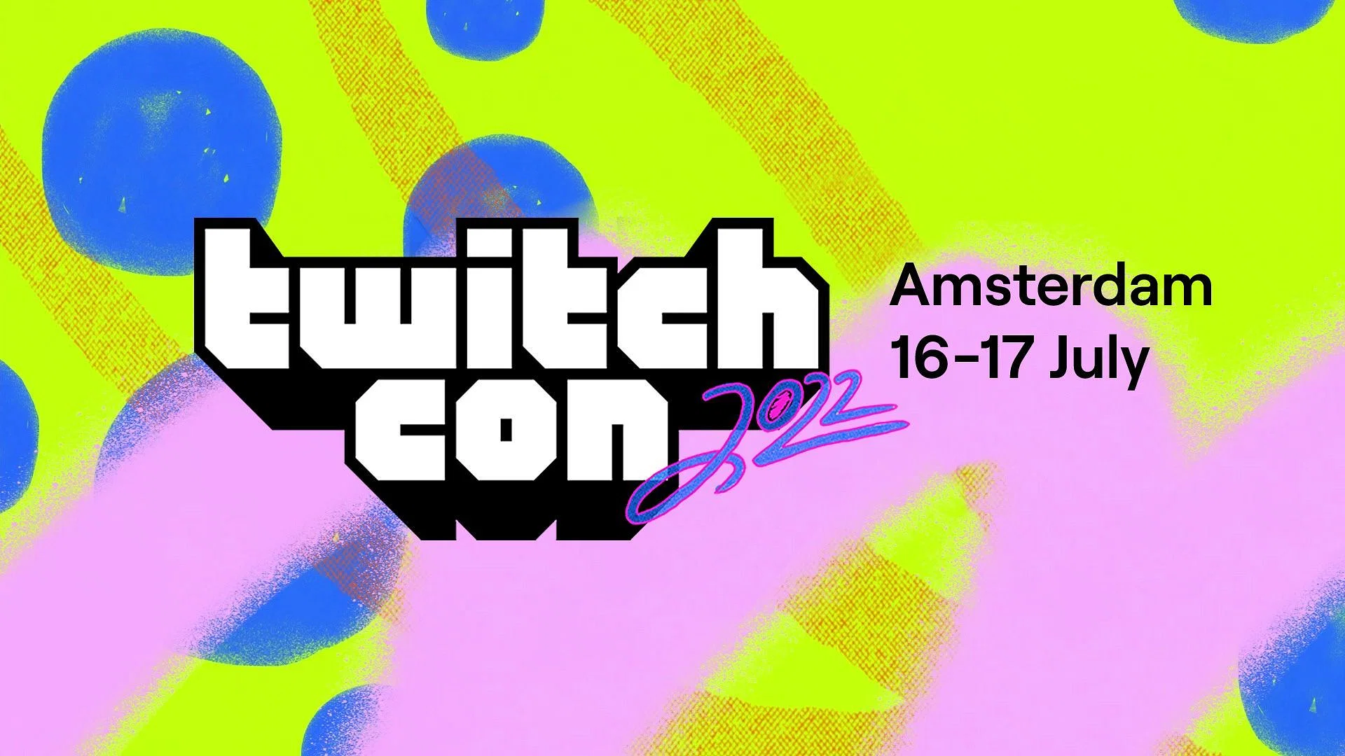 TwitchCon 2022 Amsterdam: расписание, мероприятия, гости и многое другое