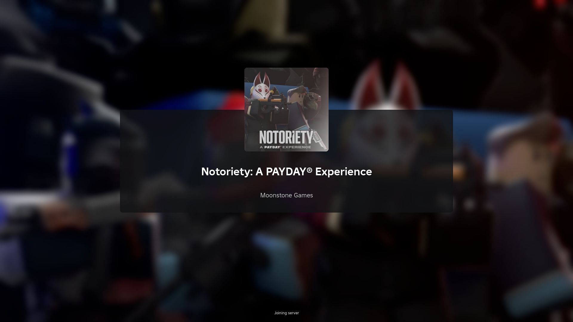 Как играть в Notoriety: A Payday Experience