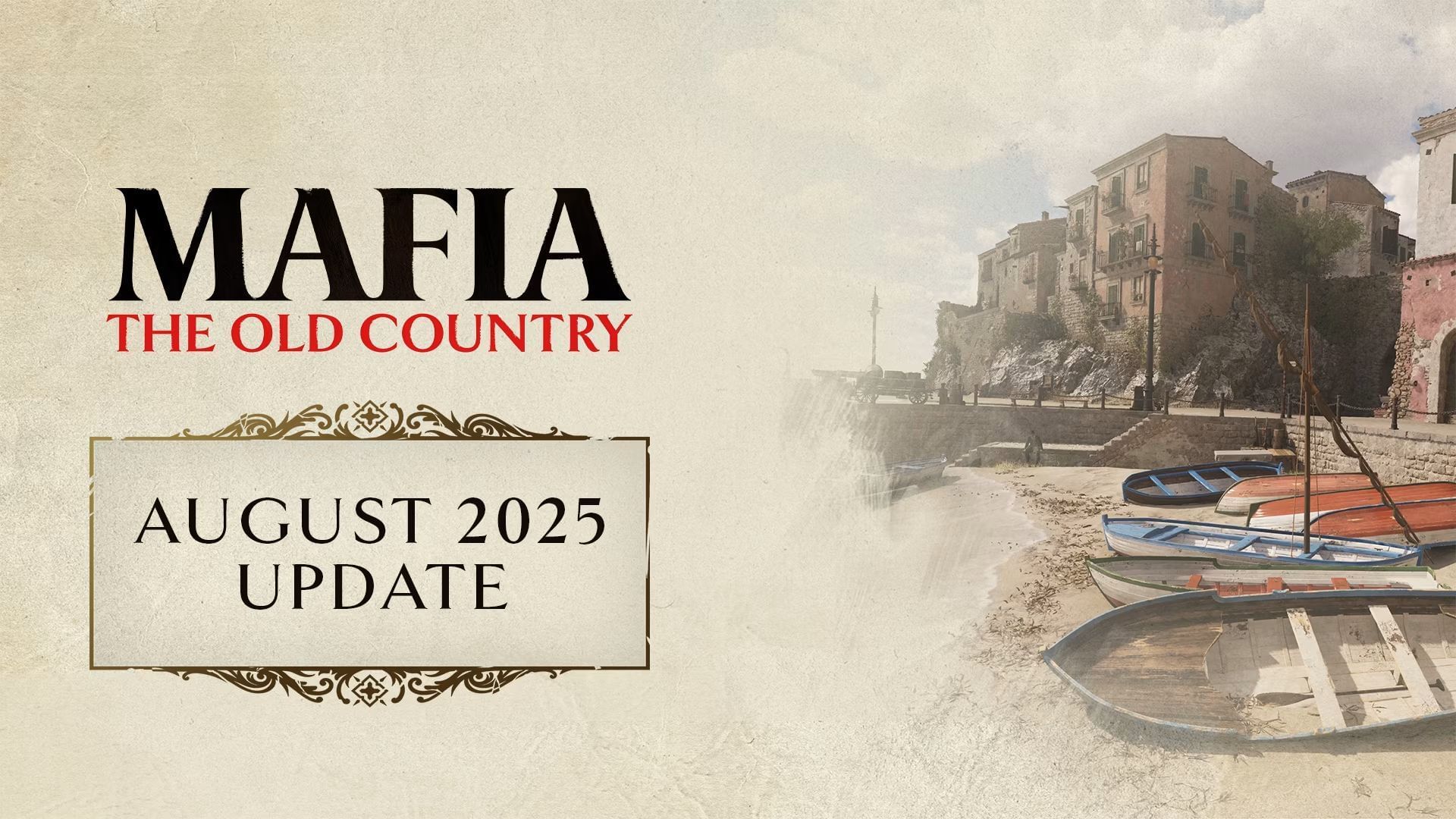 Mafia The Old Country August Update patch notes (28 августа 2025 года): Исправления, улучшения и многое другое