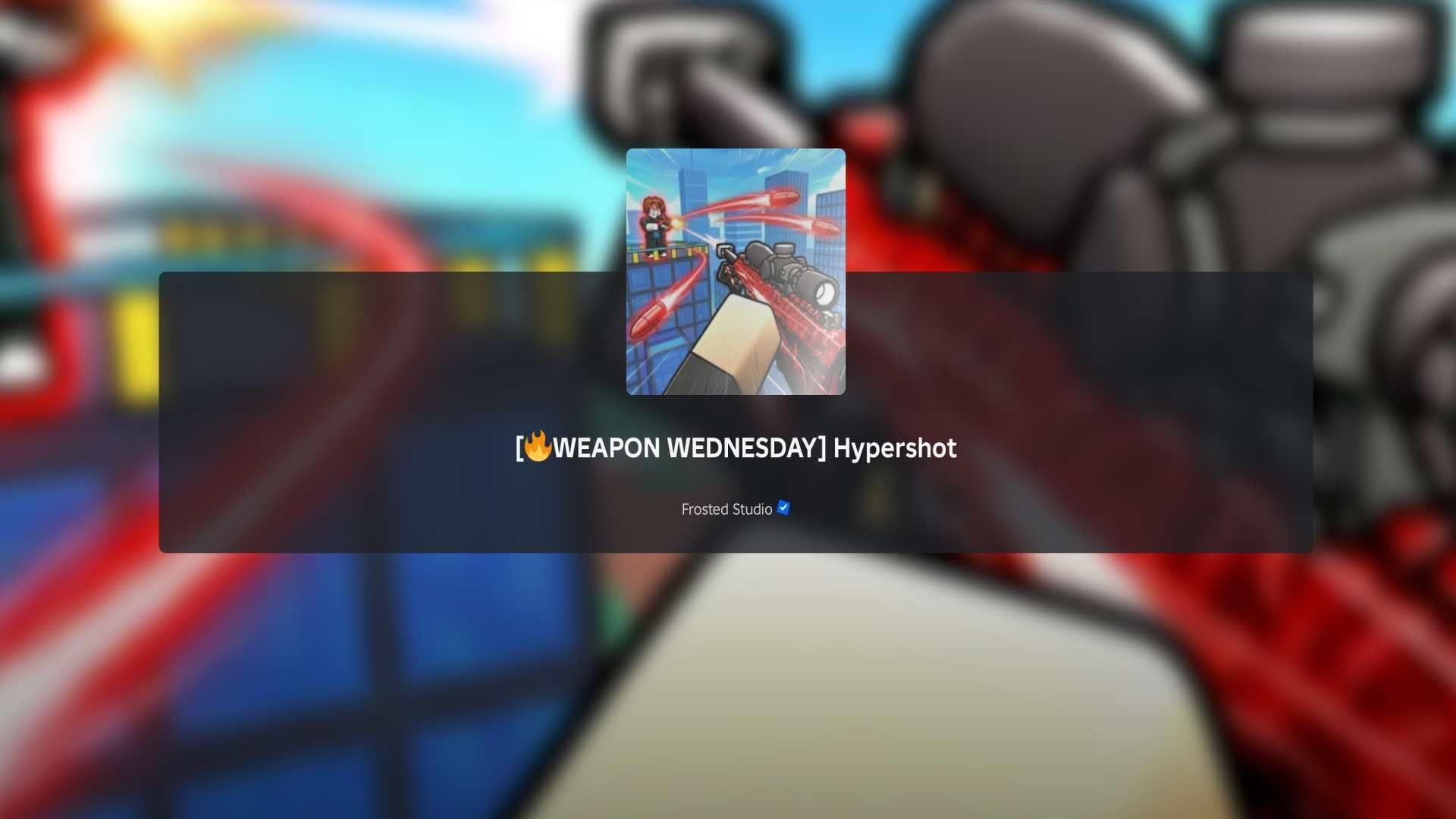 Руководство по Hypershot Weapon Wednesday